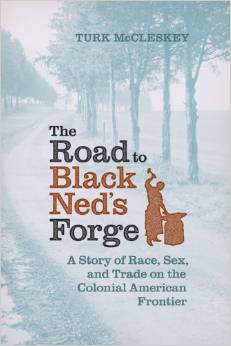 The Road to Black Ned’s Forge